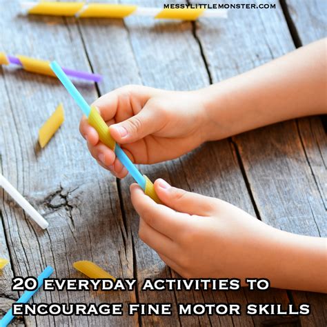 20 everyday activities to encourage fine motor skills - Messy Little Monster