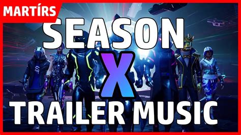 Fortnite Season X Trailer Music - YouTube