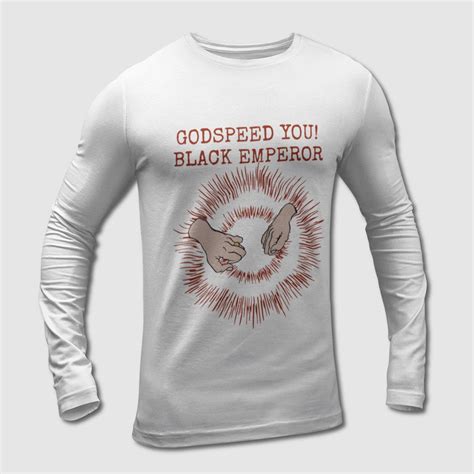 Godspeed You! Black Emperor Lift Your Skinny Fists Long Sleeve T-Shirt, Godspeed You! Black ...