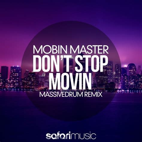 Stream Mobin Master feat. Karina Chavez - Don't Stop Movin (Massivedrum ...