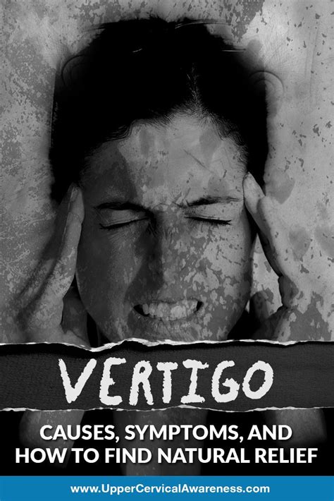 Vertigo: Symptoms, Natural Relief & Causes | Upper Cervical Awareness ...