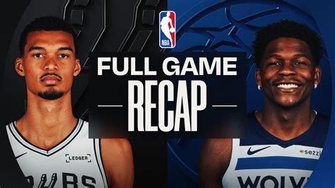 Game recap: Timberwolves 104, Spurs 103
