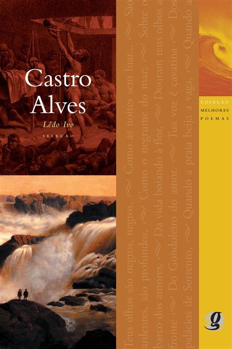 Livros De Castro Alves - Os Melhores Poemas de Castro Alves PDF Lêdo Ivo