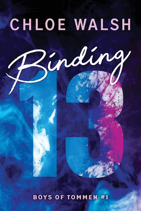 Binding 13 : Walsh, Chloe: Amazon.it: Libri