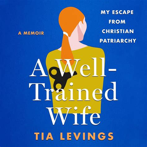 Amazon.com: A Well-Trained Wife: My Escape from Christian Patriarchy