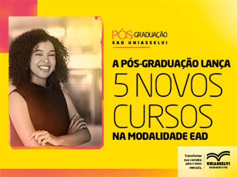 Pos Graduação Da Uniasselvi - Pós-Graduação UNIASSELVI lança cinco novos cursos EAD no mês de abril