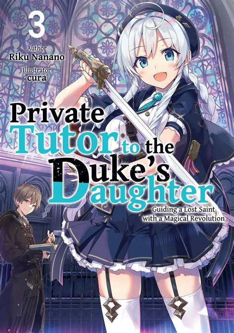 Private Tutor to the Duke’s Daughter: Volume 3 Manga eBook by Riku