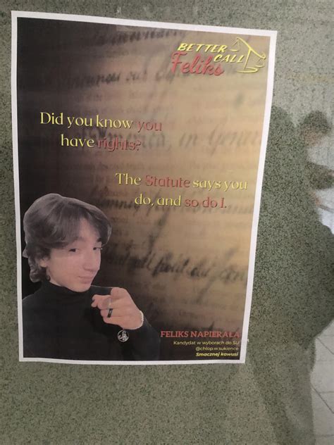 Better call Saul infiltrated my school election : r/okbuddychicanery