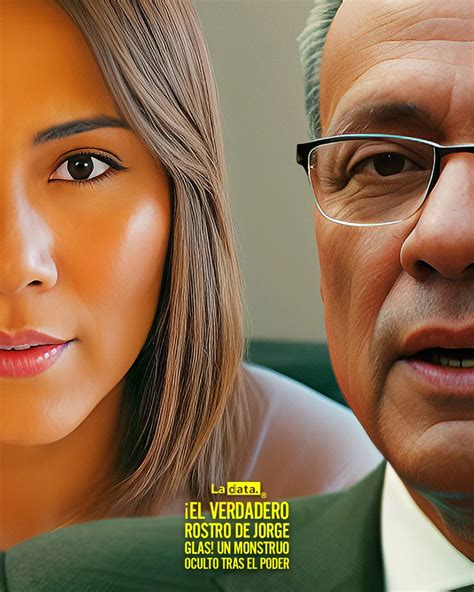 La - #Tendencia ¡El verdadero rostro de Jorge Glas! Un monstruo oculto