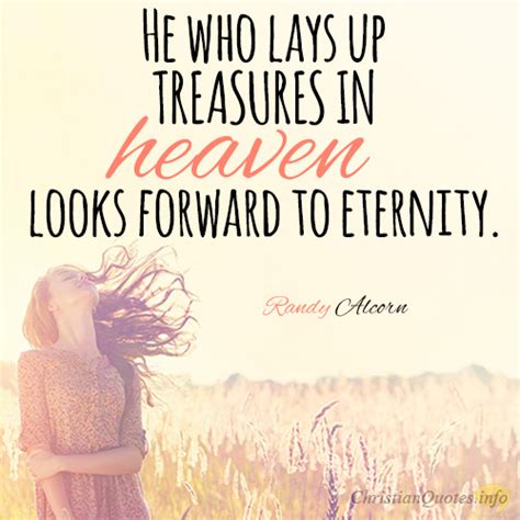 Rick Warren Quote - Treasures in Heaven | ChristianQuotes.info