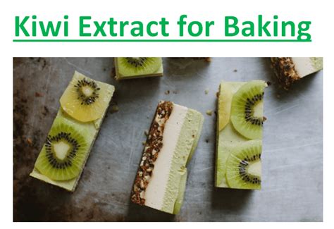 Kiwi Extract for Baking - Fruits Facts