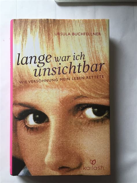 Ursula Buchfellner, Lange war ich unsichtbar | Mona Lisa Blog