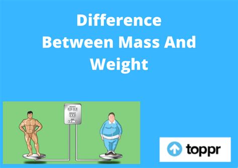 Difference Between Mass and Weight in Tabular Form