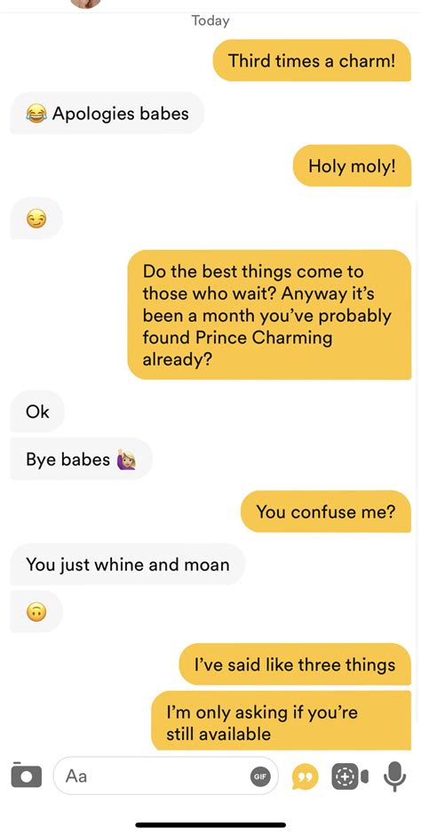 “You just whine and moan” - bullet dodged? : r/Tinder