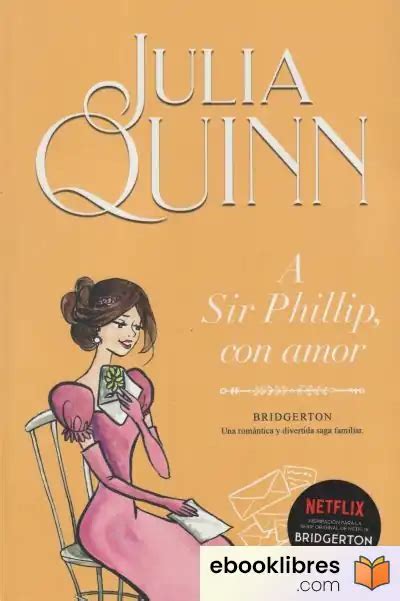 Livro Bridgerton Pdf 5 - A Sir Phillip, Con Amor (Bridgerton 5) - Julia Quinn (PDF/EPUB)