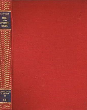 STORIA DELLA LETTERATURA SPAGNOLA. : Josè M. Valverde, EDIZIONI RADIO ...