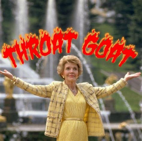 All Hail the Throat Goat : r/NancyReagan