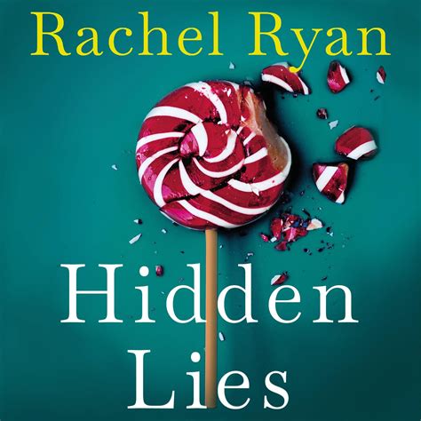 Hidden Lies by Rachel Ryan | Goodreads