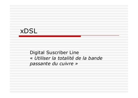 la technologie xdsl
