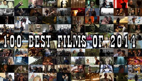 The Top 100 Films of 2014