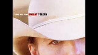 Dwight Yoakam ~ These Arms Chords - ChordU