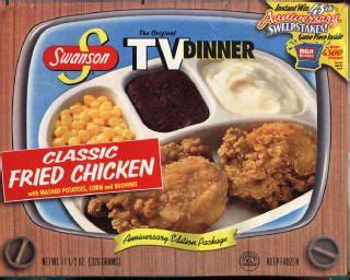 TV Dinner. We begged for these, but our Mom wouldn't buy them. Home cooking. We were SO deprived ...