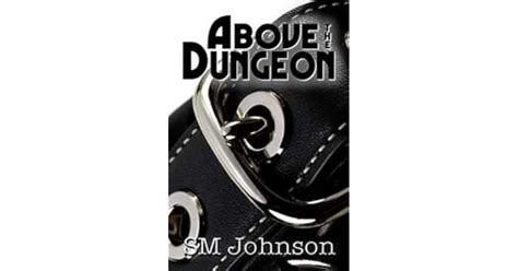 Above the Dungeon (Dungeon #1) by S.M. Johnson