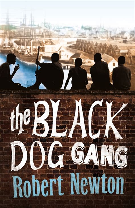 The Black Dog Gang by Robert Newton - Penguin Books Australia