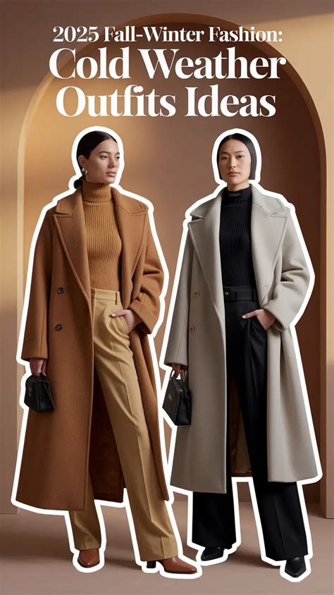 fall winter fashion cold weather outfits chic trends