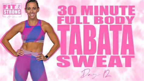 30 Minute Full Body Tabata Sweat Workout | NO EQUIPMENT NEEDED | Fit ...