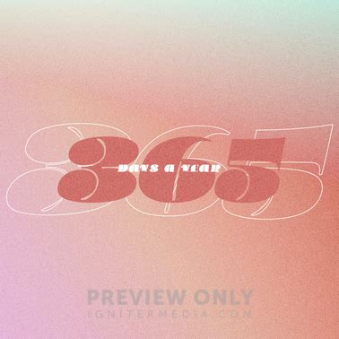 365 Days A Year - Social Media Graphics | ProContent