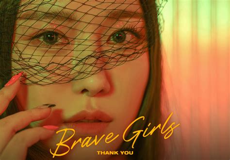 Brave Girls Thank You Teaser Photos (HD/HQ) - K-Pop Database / dbkpop.com