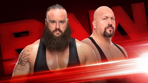 WWE RAW Preview (2/20): Braun Strowman vs. Big Show | EWrestling