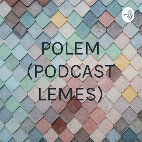 POLEM (PODCAST LEMES) | Podcast on Spotify