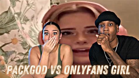 PackGod vs OnlyFans Girl | REACTION - YouTube