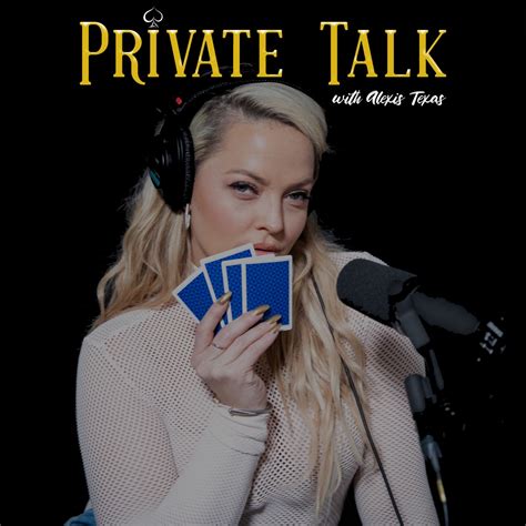 Private Talk With Alexis Texas – Podcast – Podtail