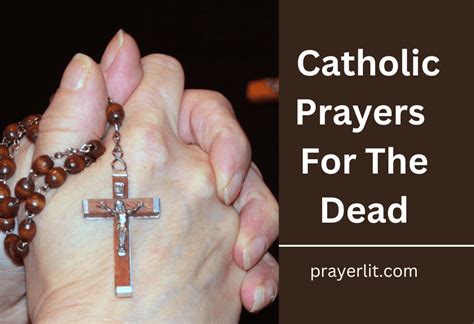 amazing catholic prayers   dead  prayerlit