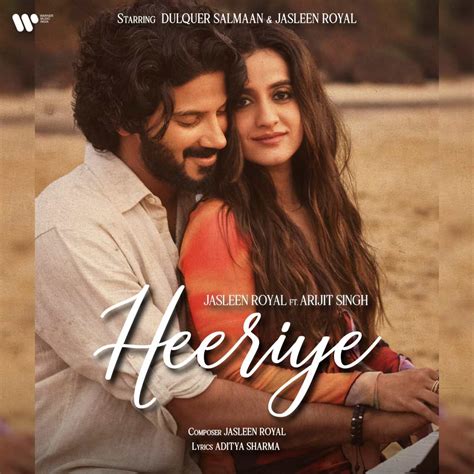 Jasleen Royal and Dulquer Salmaan’s ‘Heeriye’ is out now!