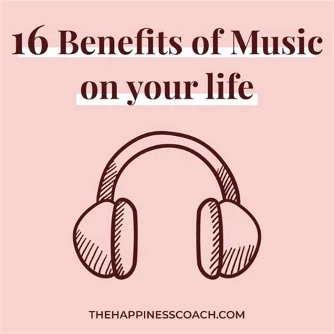 How Music Benefits All Aspects of Life : 16 Benefits - The Happiness Coach