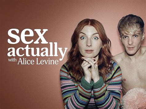 Prime Video: Sex Actually with Alice Levine