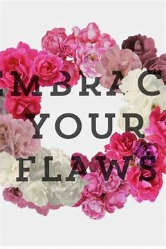 Fentis Empowering Message Why You Should Embrace Your Flaws