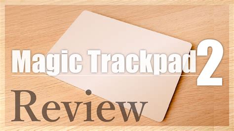 Magic Trackpad 2 レビュー！3つのポイント紹介 | Freedom Street