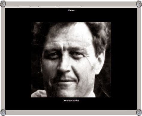 Anatoly Slivko Serial Killer(em imagens) - duronaqueda