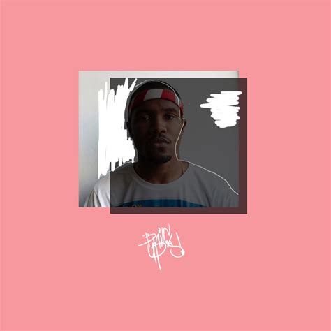 THE HAPPENINGS IN LIFE. | Ode to Frank Ocean.