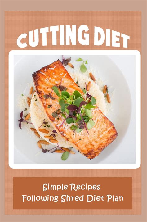 Cutting Diet: Simple Recipes Following Shred Diet Plan by Mary Standen