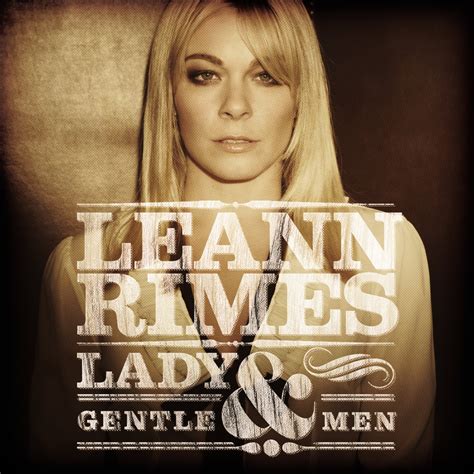 LeAnn Rimes - Lady and Gentlemen (2011). Country.