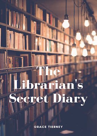 Channillo|The Librarian's Secret Diary by Grace Tierney