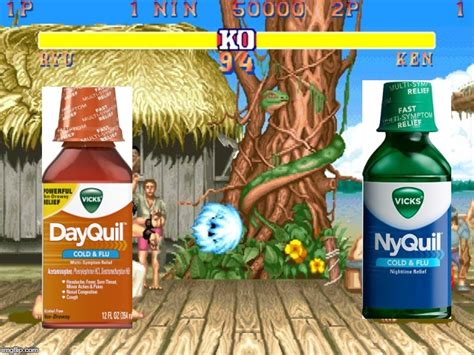 DayQuil vs NyQuil - Imgflip