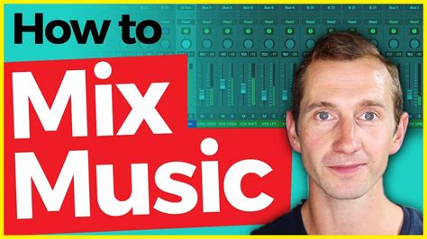 mixing tips   steps  instantly  mixes youtube
