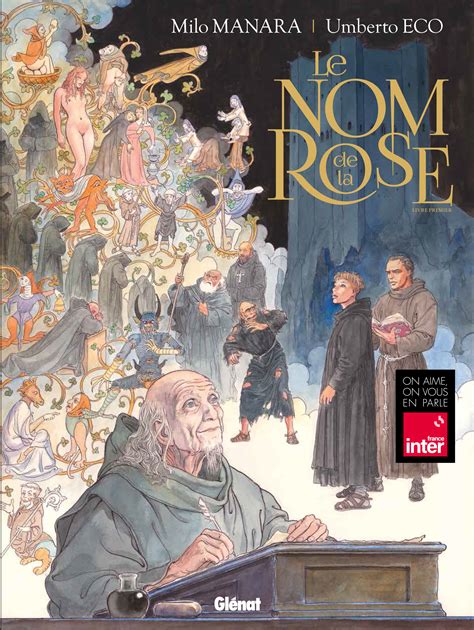 Editions Radio France // BD : "Le Nom de la Rose " Milo Manara (éd